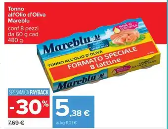 Carrefour Mareblu Tonno all'Olio d'Oliva 480g offerta