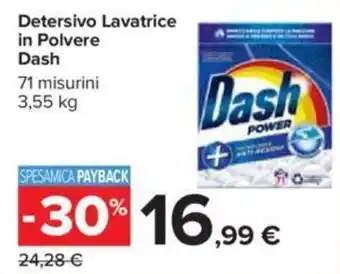 Carrefour Dash Detersivo Lavatrice in Polvere 72 misurini 3,55 kg offerta