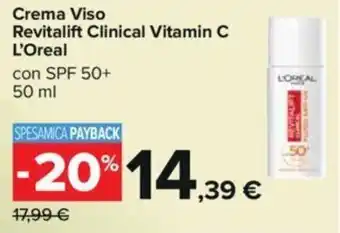 Carrefour L'oreal Crema Viso Revitalift Clinical Vitamin C 50 ml offerta