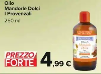 Carrefour l Provenzali Olio Mandorle Dolci 250 ml offerta