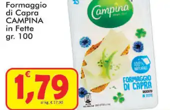 Paghi Poco Campina Formaggio di Capra in Fette 100gr offerta