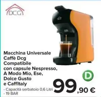 Carrefour DCG Macchina Universale Caffé Compatibile Con Capsule Nespresso, A Modo Mio, Ese ,Dolce Gusto e Caffitaly offerta