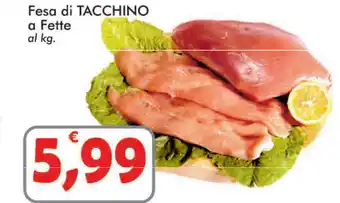 Paghi Poco Tacchino Fesa a Fette offerta