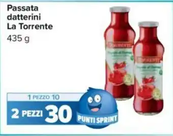Carrefour La Torrente Passata datterini 435 g 2 pezzi offerta