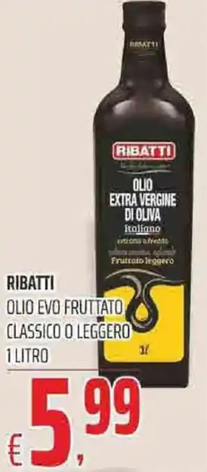 Ribatti Olio Evo Fruttato Classico o Leggero 1 Litro