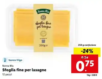Lidl Nonna Mia Sfoglia fine per lasagne 12 pezzi 250 g confezione offerta