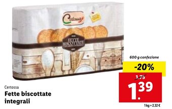 Lidl Certossa Fette biscottate integrali 600 g confezione offerta