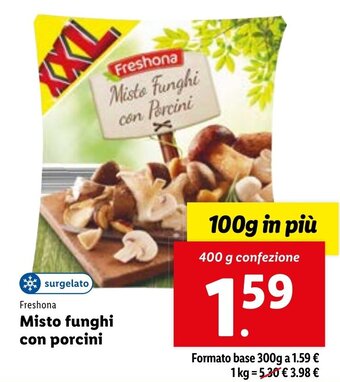 Lidl Freshona Misto funghi con porcini 400 g confezione offerta