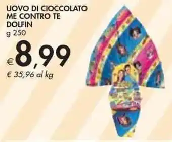 Bennet Dolfin Uovo di Cioccolato Me Contro Te g 250 offerta