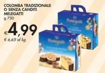 Bennet Melegatti Colomba Tradizionale o Senza Canditi g 750 offerta