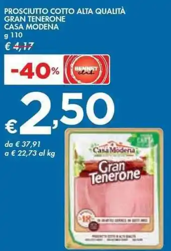 Bennet Casa Modena Gran Tenerone Prosciutto Cotto di Alta Qualitá g 110 offerta