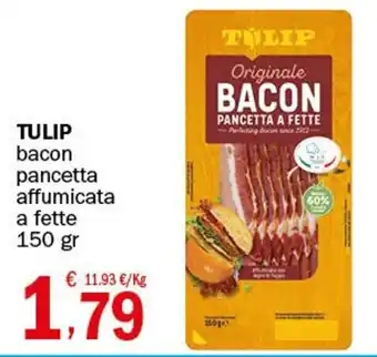 Tulip bacon pancetta affumicata a fette 150 gr