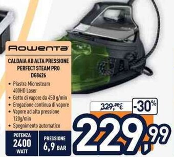 Unieuro Rowenta Caldaia Ad Alta Pressione Perfect Steam Pro DG8626 offerta