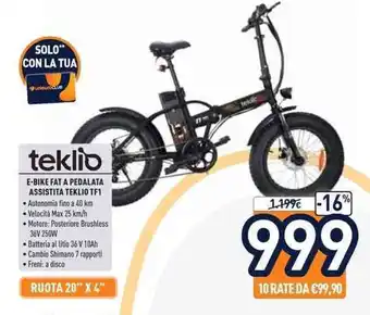 Unieuro teklio e Bike Fat A Pedalata Assistita Teklo TF1 offerta