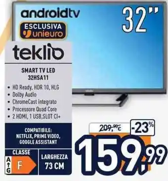 Unieuro teklio Smart TV LED 32HSA11 offerta