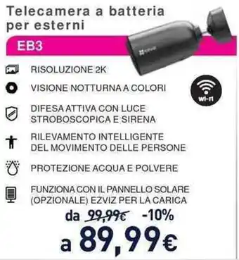 Unieuro Telecamera a batteria per esterni offerta