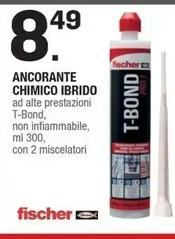 Fischer Ancorante Chimico Ibrido