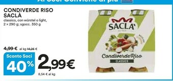 Coop Saclà Condiverde Riso Classico Gusto Ricco 580 G(ml) offerta