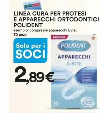 Coop Linea Cura Per Protesi E Apparecchi Ortodontici Polident offerta