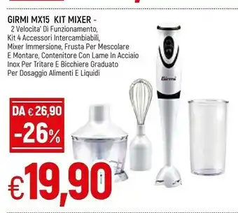 Famila Girmi MX15 Kit Mixer offerta