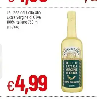 Famila La Casa Del Colle - Olio Extravergine Di Oliva DOP Riviera Ligure Riviera Dei Fiori 750 G(ml) offerta