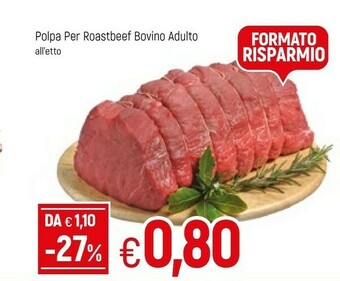 Famila Polpa Per Roastbeef Bovino Adulto offerta