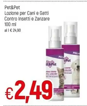 Famila Pet&pet Lozione Per Cani E Gatti Contro Insetti E Zanzare offerta