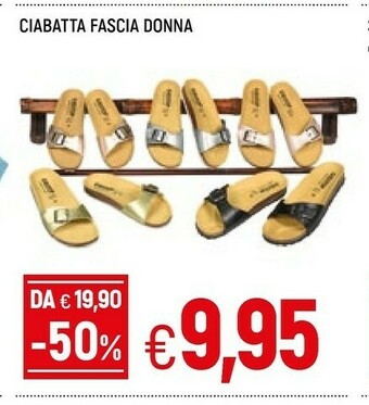 Famila Ciabatta Fascia Donna offerta