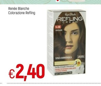 Famila Renee' Blanche Colorazione Refling offerta