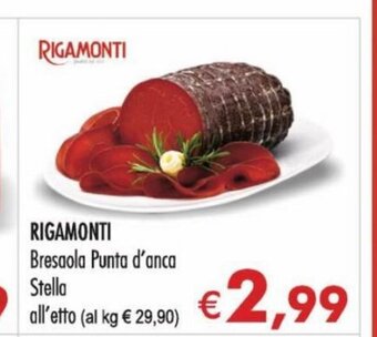 Rigamonti Bresaola Punta d' anca Stella all'etto