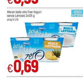 Famila Meran - Bella Vita Free Zero Grassi Yogurt Magro Bianco 250 G(ml) offerta
