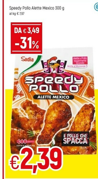 Famila Sadia - Speedy Pollo Alette Mexico il Pollo Che Spacca 300 g(ml) offerta