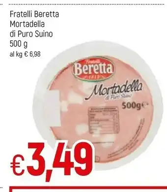 Famila Fratelli Beretta Mortadella Di Suino offerta
