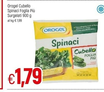 Famila Orogel Orogel - Spinaci Cubello Foglia Più I Vegetali offerta