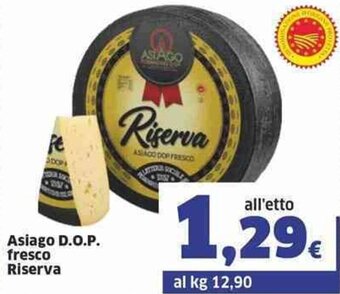 Sigma Asiago D.O.P. fresco Riserva offerta