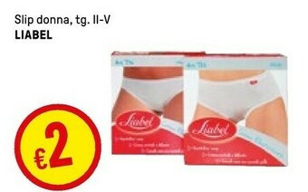Iper La Grande Liabel Slip Donna offerta