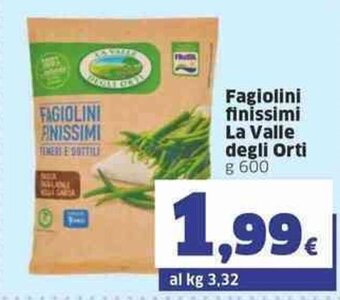 Sigma La Valle degli Orti Fagiolini finissimi g 600 offerta