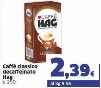 Hag Caffè classico decaffeinato g 250