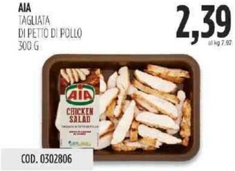 Carico Cash & Carry AIA Tagliata di Petto di Pollo 300 g offerta