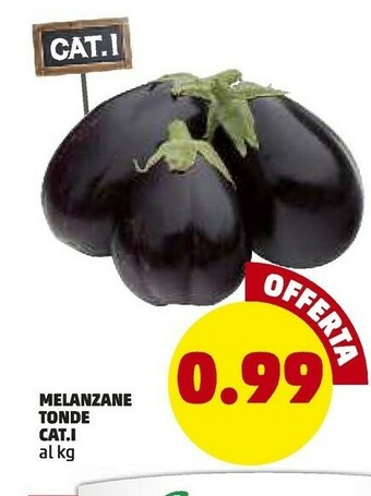 PENNY Penny Melanzane Tonde Cat.1 offerta