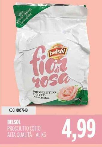 Carico Cash & Carry Belsol Prosciutto Cotto Alta Qualita offerta