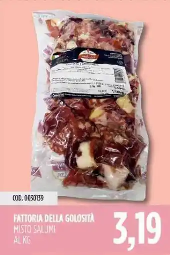 Fattoria Della Golosità Misto Salumi