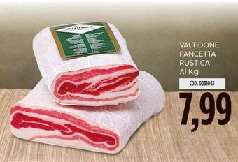 Carico Cash & Carry Valtidone Pancetta Rustica offerta