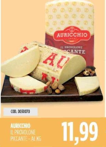 Carico Cash & Carry Auricchio il provolone piccante offerta