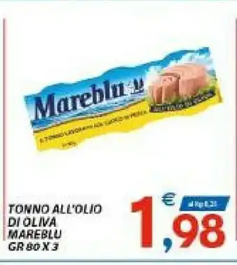 Vivo Supermercati Mareblu Tonno All'Olio Di Oliva offerta
