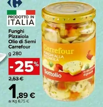 Carrefour Market Funghi Pizzaiola Olio Di Semi offerta