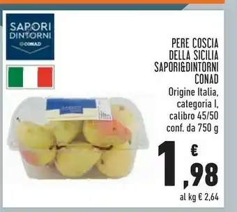 Conad Sapori Sapori Dintorni Pere Coscia Della Sicilia offerta