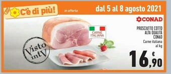 Conad Conad Prosciutto Cotto Alta Qualità offerta