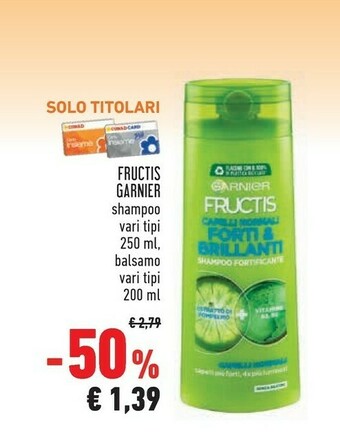Conad Garnier Fructis Shampoo offerta