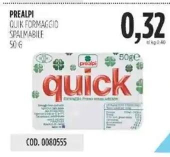 Carico Cash & Carry Prealpi Quick Formaggio Spalmabile 50 g Cod. 00080555 offerta
